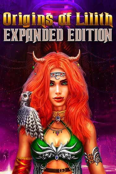 Origins Of Lilith - Expanded Edition онлайн демо слот | ГМСлотс без регистрации