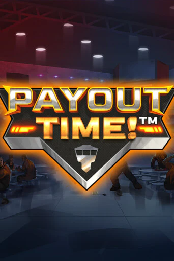 Payout Time!™ онлайн демо слот | ГМСлотс без регистрации