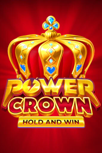 Power Crown: Hold and Win онлайн демо слот | ГМСлотс без регистрации