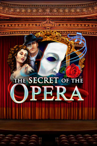 The Secret of the Opera онлайн демо слот | ГМСлотс без регистрации