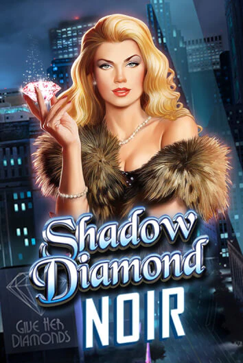 Shadow Diamond: Noir онлайн демо слот | ГМСлотс без регистрации