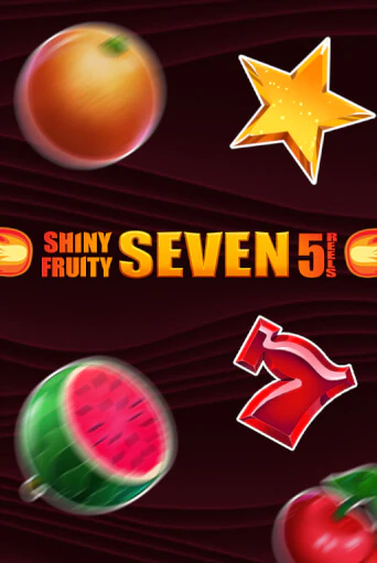 Shiny Fruity Seven 5 Lines онлайн демо слот | ГМСлотс без регистрации