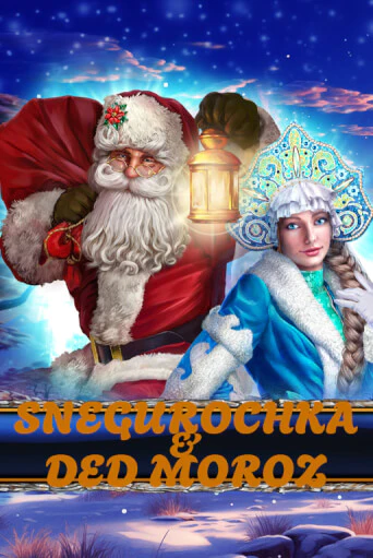 Snegurochka & Ded Moroz онлайн демо слот | ГМСлотс без регистрации