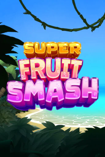 Super Fruit Smash онлайн демо слот | ГМСлотс без регистрации