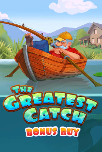 The Greatest Catch Bonus Buy онлайн демо слот | ГМСлотс без регистрации