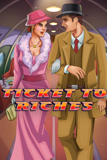 Ticket to Riches онлайн демо слот | ГМСлотс без регистрации