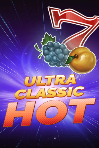 Ultra Classic Hot онлайн демо слот | ГМСлотс без регистрации