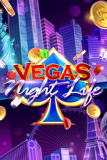 Vegas Night Life онлайн демо слот | ГМСлотс без регистрации