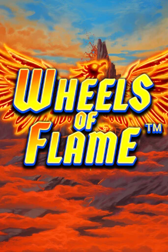 Wheels of Flame онлайн демо слот | ГМСлотс без регистрации