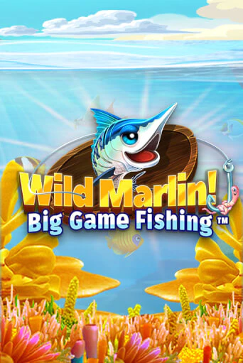 Wild Marlin! - Big Game Fishing™ онлайн демо слот | ГМСлотс без регистрации