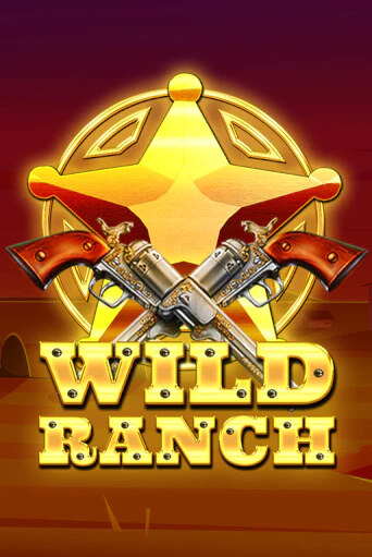 Wild Ranch онлайн демо слот | ГМСлотс без регистрации