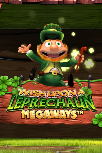 Wish Upon A Leprechaun Megaways онлайн демо слот | ГМСлотс без регистрации