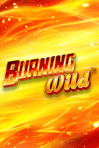 Burning Wild онлайн демо слот | ГМСлотс без регистрации