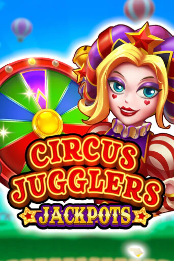 Circus Jugglers Jackpots онлайн демо слот | ГМСлотс без регистрации