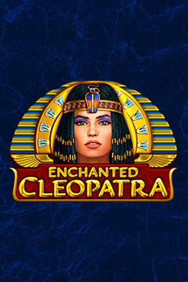 Enchanted Cleopatra онлайн демо слот | ГМСлотс без регистрации