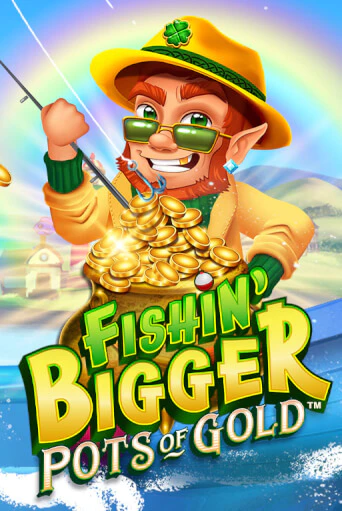 Fishin' Bigger Pots Of Gold™ онлайн демо слот | ГМСлотс без регистрации