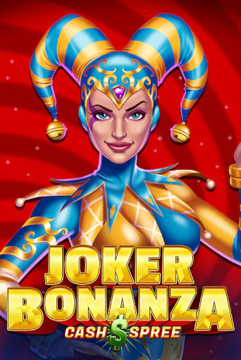 Joker Bonanza Cash Spree онлайн демо слот | ГМСлотс без регистрации