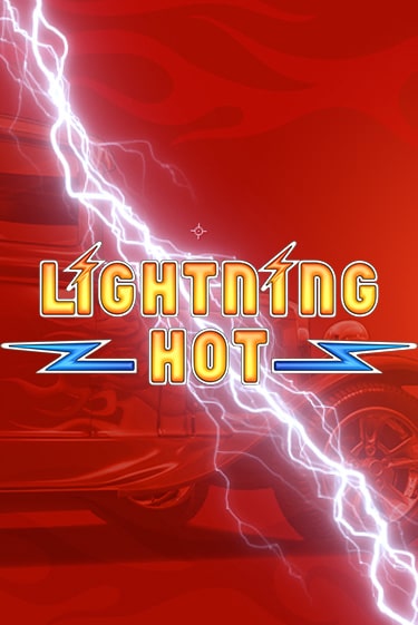 Lightning Hot онлайн демо слот | ГМСлотс без регистрации