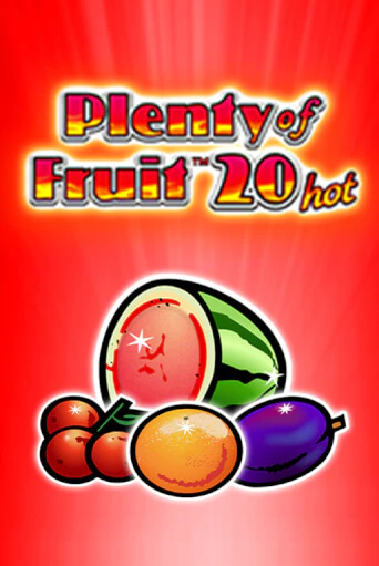 Plenty of Fruit 20 hot онлайн демо слот | ГМСлотс без регистрации