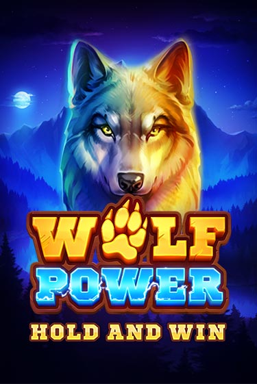 Wolf Power: Hold and Win онлайн демо слот | ГМСлотс без регистрации