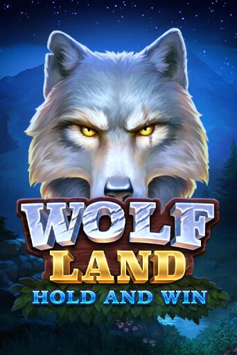 Wolf Land: Hold and Win онлайн демо слот | ГМСлотс без регистрации